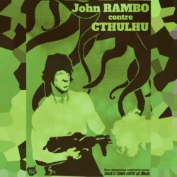 Rambo contre Cthulhu
