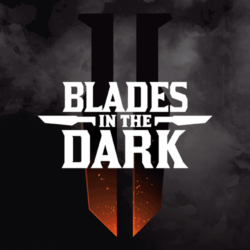 Blades in the dark